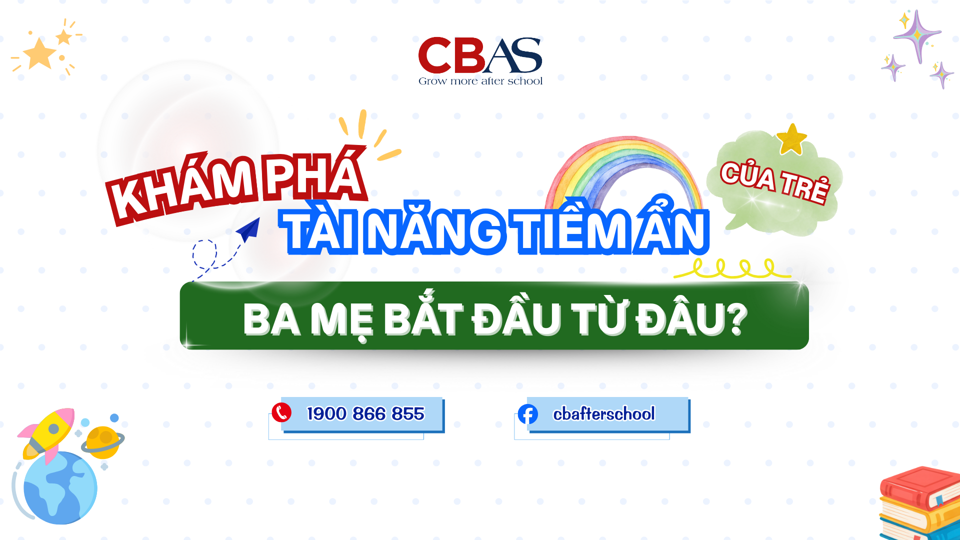 KHÁM PHÁ NĂNG KHIẾU CỦA TRẺ, BẮT ĐẦU TỪ ĐÂU?