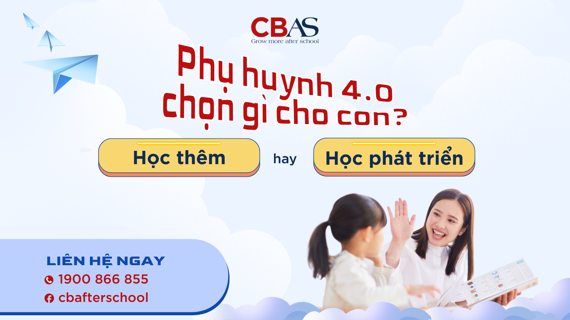 PHỤ HUYNH 4.0 CHỌN GÌ CHO CON: “HỌC THÊM” HAY “HỌC PHÁT TRIỂN”