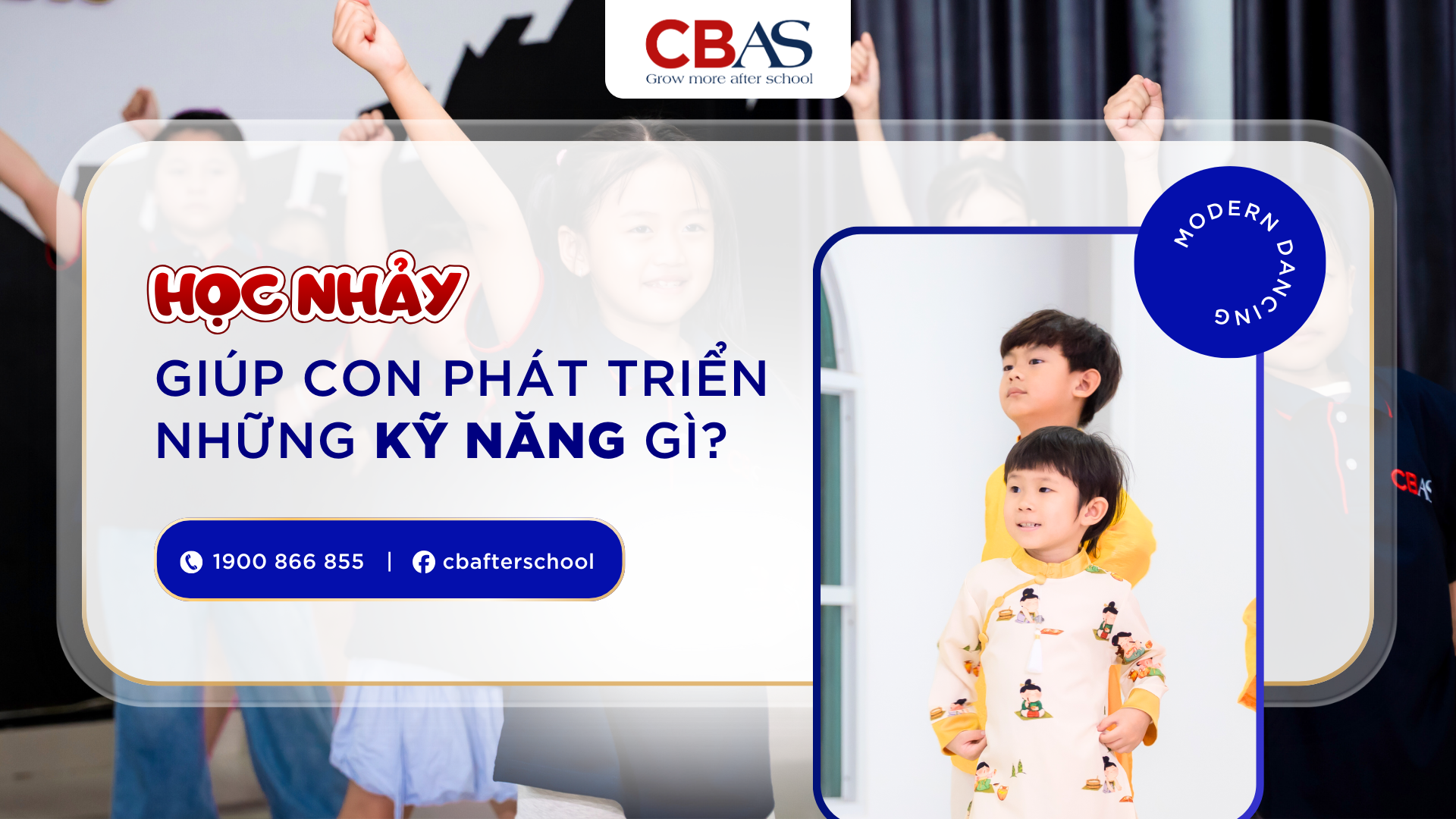 HỌC NHẢY GIÚP CON PHÁT TRIỂN NHỮNG KỸ NĂNG GÌ?