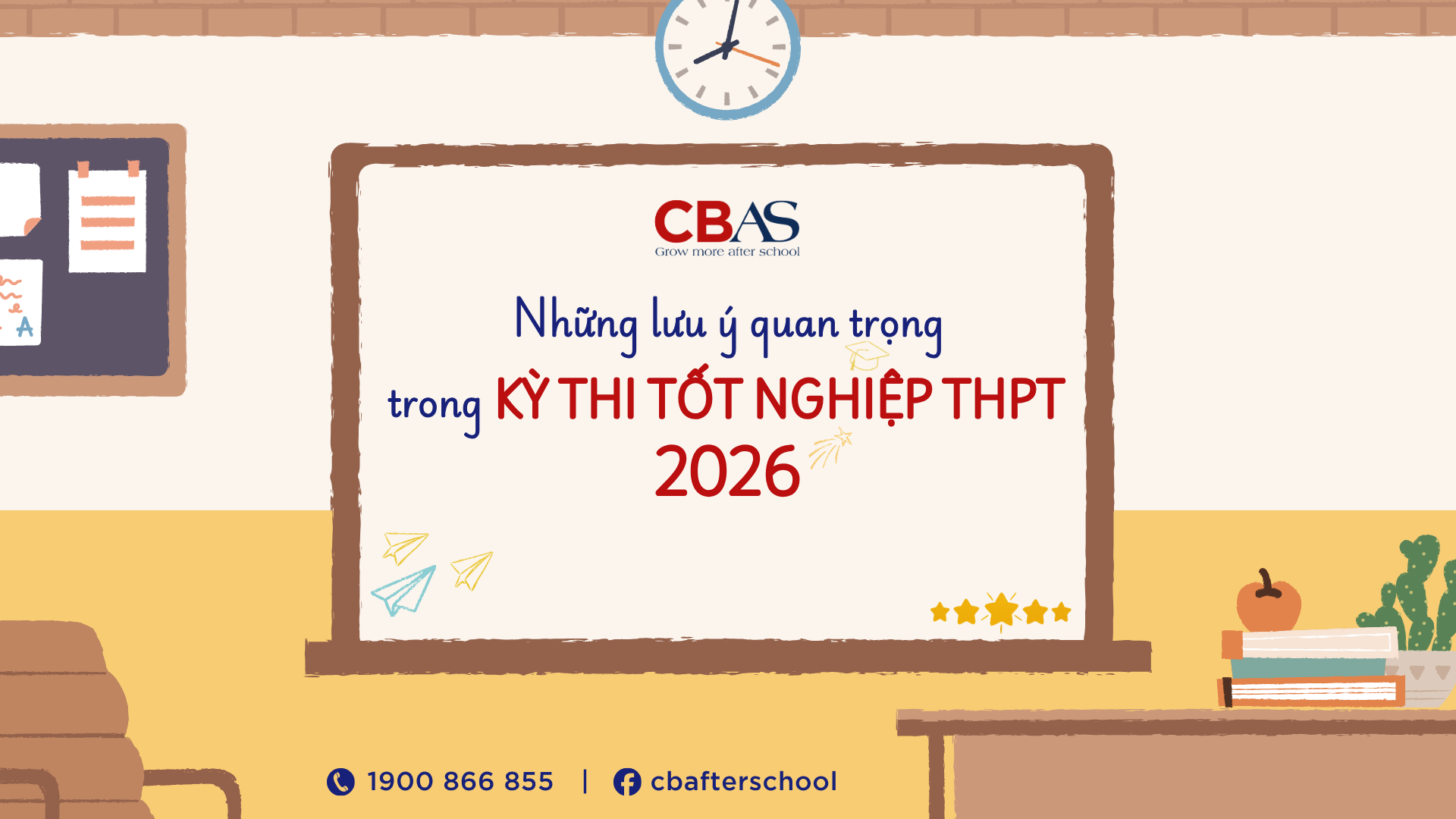 NHỮNG LƯU Ý QUAN TRỌNG TRONG KỲ THI TỐT NGHIỆP THPT 2026